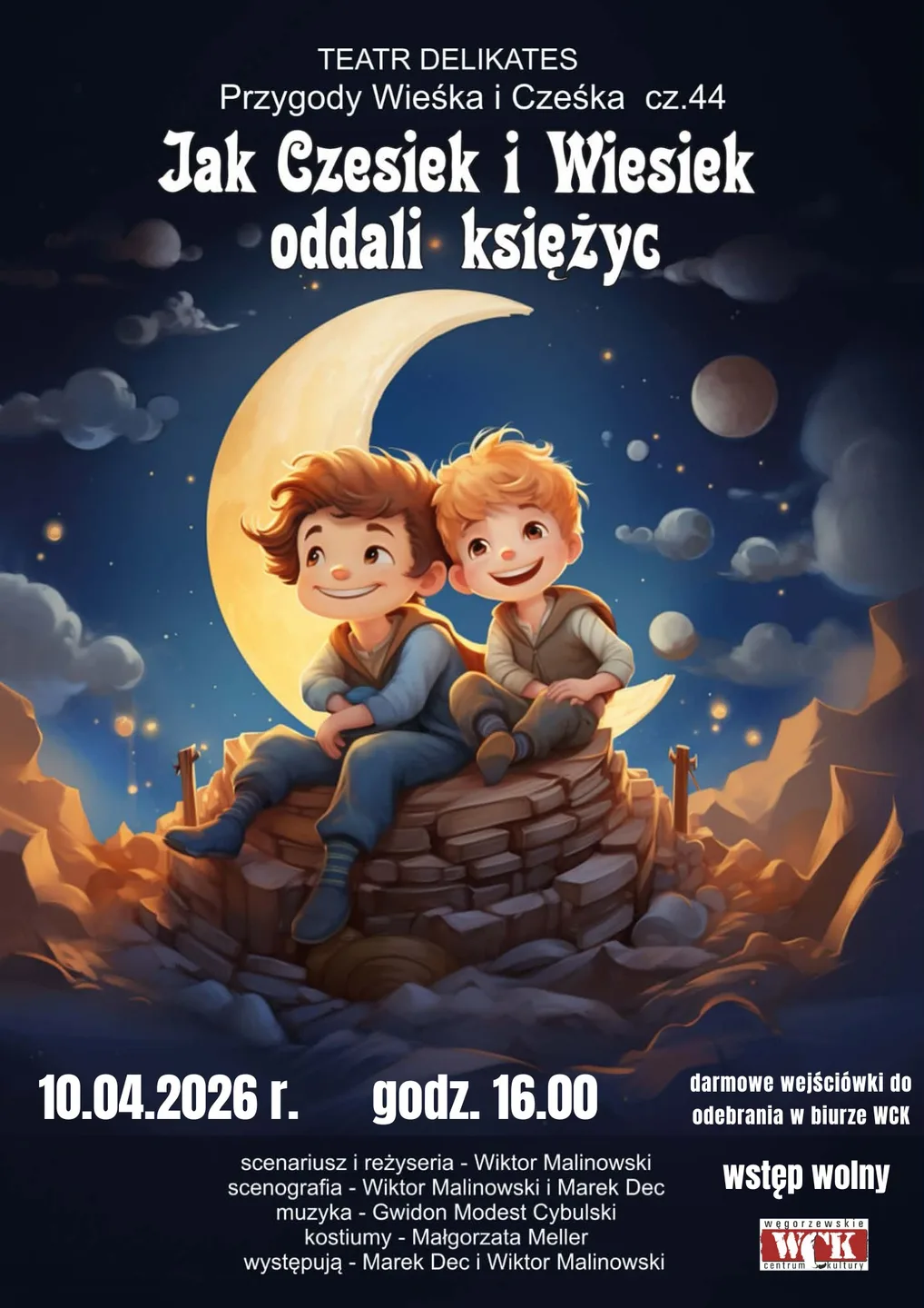 Jak Czesiek i Wiesiek oddali księżyc” - spektakl teatralny dla dzieci