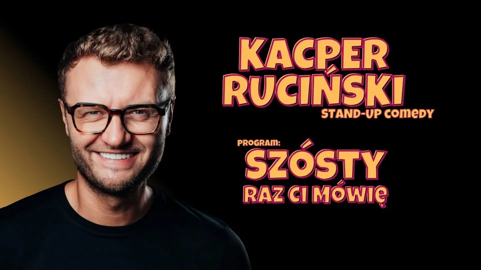 Stand- up Kacper Ruciński 
